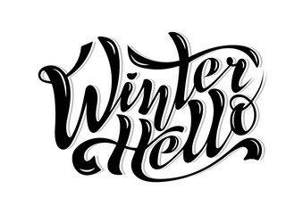 Beautiful handwritten inscription Hello Winter calligraphy on a textured background for postcards, decorations, toys, prints on clothes or souvenirs. Vector Isolated