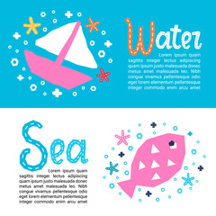 Cutout marine style kids design element paper flyers. Lettering titles Water, Sea. Vector EPS 10 funny cartoon doodle background of fish, boat, starfish