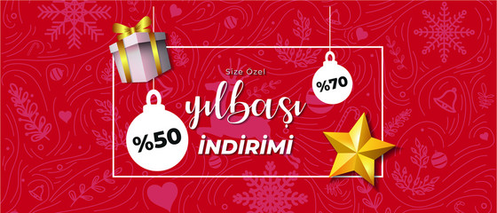 Size Ozel Yilbasi İndirimi Yuzde 50 ve 70 Tasarim. Vector Illustration. Christmas Sale Concept with Text (Translation: Exclusive Christmas Sale). Christmas Ornament on Red Background Banner.