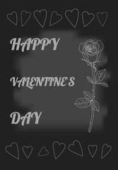 Skeched rose and hearts. Chalk drawn rose on black board. Postcard Happy Valentine`s day. Stock vector illustration.