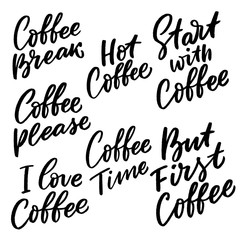 Naklejka na ściany i meble Hand drawn coffee lettering set of phrase. Modern calligraphy slogan for cafe, coffee shop.