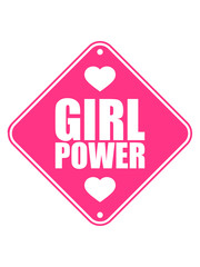 pink schild warnung achtung vorsicht hinweis zone girl power text spruch cool weiblich frau mädchen stark erfolgreich boss chef logo design heldin