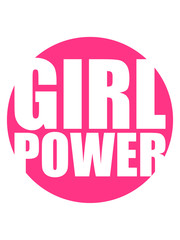 kreis rund girl power text spruch cool weiblich frau mädchen stark erfolgreich boss chef logo design heldin