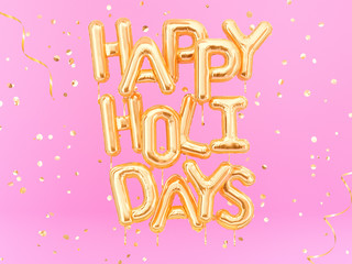 Happy Holidays gold text on pink girly background, golden foil balloons typography, 3d rendering