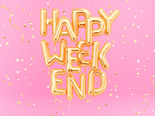Happy Weekend gold text on pink girly background, golden foil balloons typography, 3d rendering