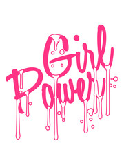 feucht nass graffiti tropfen farbe spray stempel girl power text spruch cool weiblich frau mädchen stark erfolgreich boss chef logo design heldin
