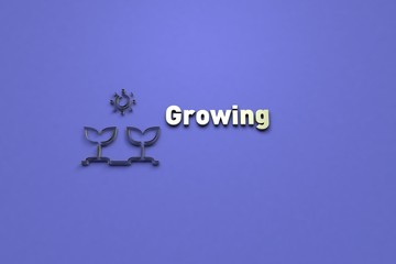 3D illustration of Growing, green color and green text with blue background.