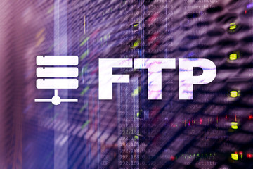 FTP - File transfer protocol. Internet and communication technology concept.