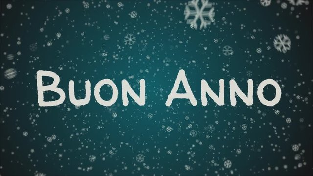 Animation Buon Anno, Happy New Year in italian language, greeting card, falling snow, blue background
