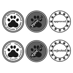 Dog paw sign stamp, approved and rejected.
