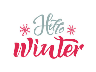 Hello winter text with snowflakes on background. Calligraphy, lettering design. Typography for greeting cards, posters, banners. Vector illustration