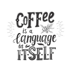 Banner with Coffee quotes . Vector hand-drawn lettering .