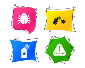 Bug disinfection icons. Caution attention symbol. Insect fumigation spray sign. Geometric colorful tags. Banners with flat icons. Trendy design. Vector