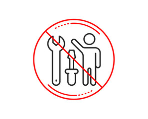 No or stop sign. Spanner tool line icon. Repairman service sign. Fix instruments symbol. Caution prohibited ban stop symbol. No  icon design.  Vector