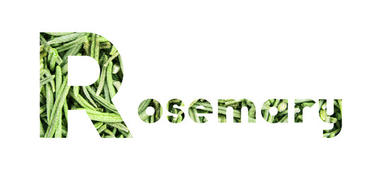 The word Rosemary with dried rosemary isolated on white