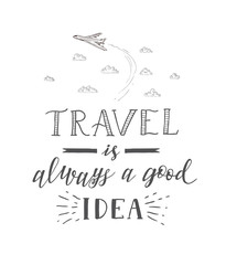 World travel . Tourism banner with hand lettering quote.