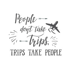 World travel . Tourism banner with hand lettering quote and airplane.