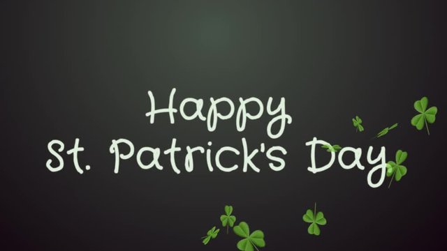 Animation Happy Saint Patrick's Day. Clover leaves over black background