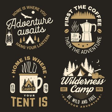Home is where you tent is. Happy camper. Vector illustration. Concept for shirt or badge, overlay, print, stamp or tee.