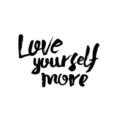 Fototapeta premium Vector quote. Love yourself more.