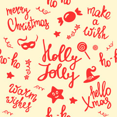 Merry Christmas seamless pattern. Holiday lettering. Make a wish. Ho-ho. Holly Jolly. Winter holiday background. New Year texture.