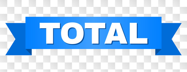 TOTAL text on a ribbon. Designed with white caption and blue tape. Vector banner with TOTAL tag on a transparent background.