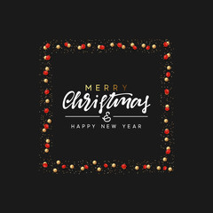 Christmas background. Handwritten text Merry Christmas and Happy New Year. Xmas greeting card, banner, web poster. Festive vector illustration. Design red berries, round beads, golden glitter color