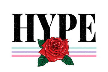 slogan Hype phrase graphic vector Print Fashion lettering calligraphy