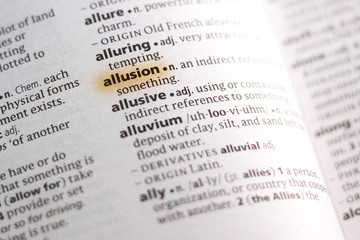 The word or phrase Allusion in a dictionary.