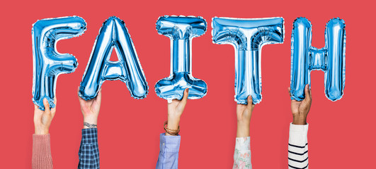 Hands holding faith word in balloon letters