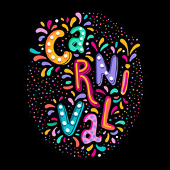 Bright colorful vector handwritten lettering text. Popular Event in Brazil. Carnival Title With Colorful Party Elements.