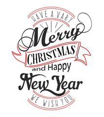 Have very Merry Christmas and Happy New Year we wish you lettering logo