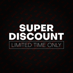 Super discount sale promotion card. Limited time only.