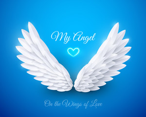 Vector 3d white realistic layered paper cut wings on blue background. My angel - Happy Valentines day greeting card. On the wings of love concept