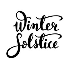 Winter solstice - handwritten lettering quote. Vector illustration of winter solstice - the shortest period of daylight and the longest night of the year.