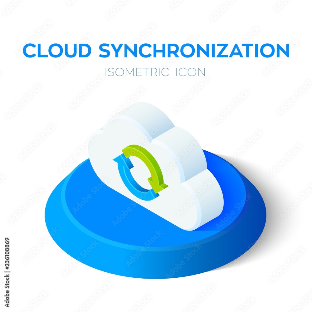 Poster cloud synchronization isometric icon. cloud sign. refresh icon. sync sign. created for mobile, web, 