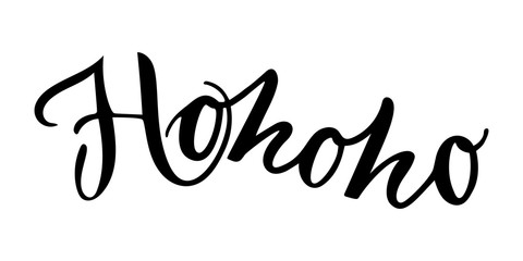 Christmas and New Year celebratory winter text: Ho ho ho. Isolated vector, calligraphic phrase. Hand calligraphy. Merry holiday design for banners, prints, photo overlays, posters, greeting card.