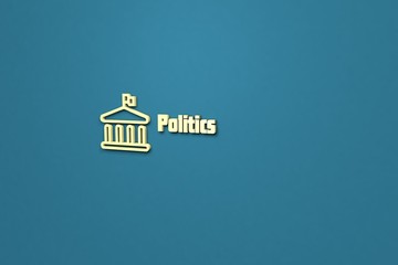 Illustration of Politics with yellow text on blue background