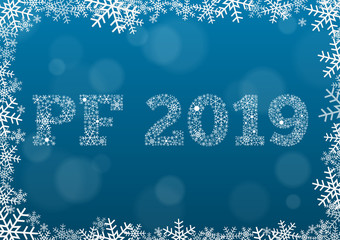 PF (Pour Feliciter, Happy new year) 2019 - white text made of snowflakes on background with bokeh effect and frame made of snowflakes - 236231268