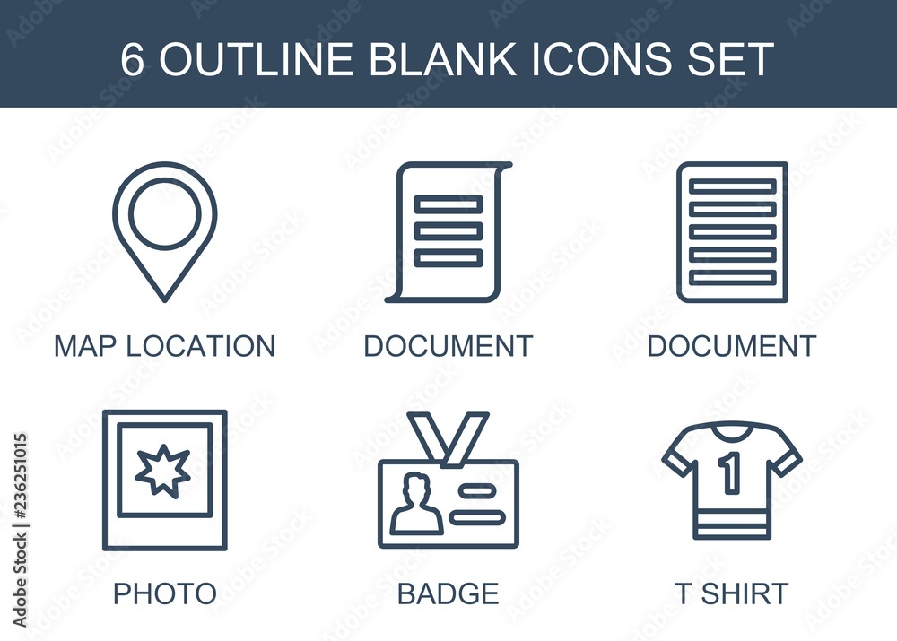 Wall mural blank icons. Set of 6 outline blank icons included map location, document, photo, badge, t shirt on white background. Editable blank icons for web, mobile and infographics.