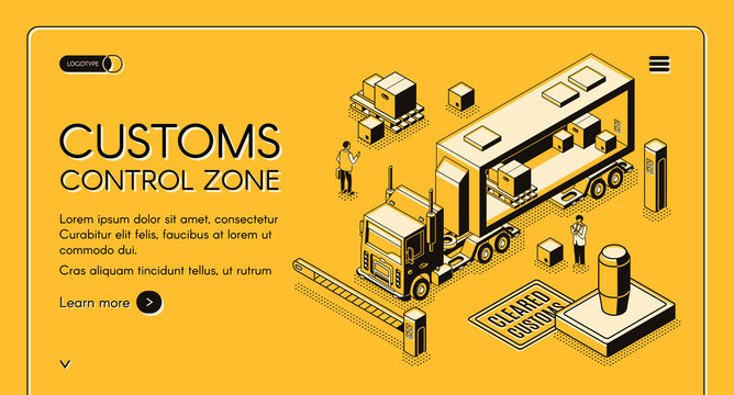 Customs control zone online services isometric vector web banner with customs officers inspecting commercial cargo crossing state border on truck line art illustration. Enforcement agency landing page