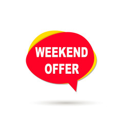 Weekend offer speech bubble icon