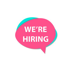 We're hiring inscriptionon speech bubble