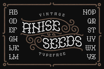 Vintage typeface named "Anise Seeds" with textured effect and ornate decorative frame.