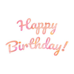 Congratulations on your birthday. Lettering. Watercolor pink letters on white background. Vector illustration.