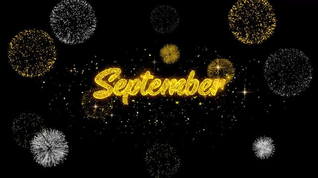 September Golden Greeting Text Appearance Blinking Particles with Golden Fireworks Display 4K for Greeting card, Celebration, Invitation, calendar, Gift, Events, Message, Holiday, Wishes .