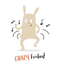 Cute funny bunny dancing on crazy friday night. Flat vector animal cartoon illustration card