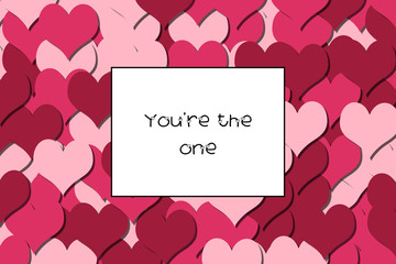 You re the one love card with Cherry Red hearts as a background