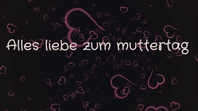 Animation Alles liebe zum muttertag Happy Mother's day in german language, greeting card, falling hearts, black background