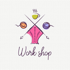 Knit workshop, creative course, master class vector template logo, badge, sign, label. All for knitting. Freehand drawn line concept knitting accessories, cup tea and wool clew on white background